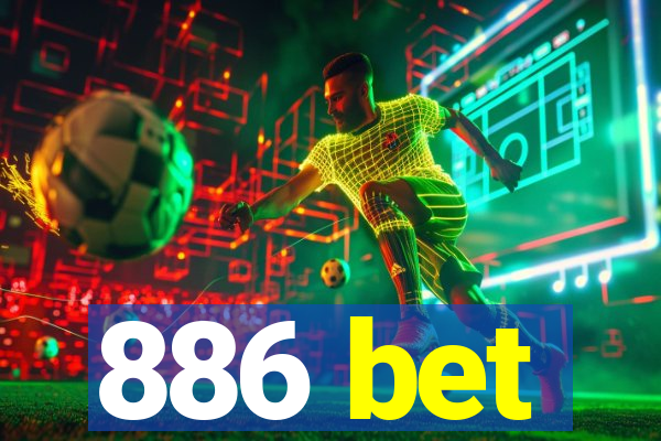 886 bet